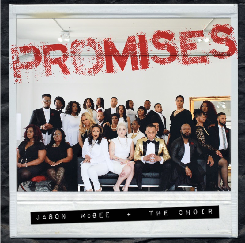 Jason McGee & The Choir_Promises