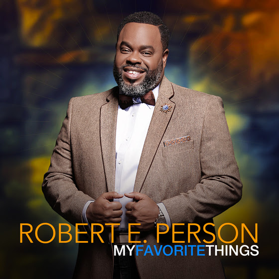 My Favorite Things - Robert E. Person