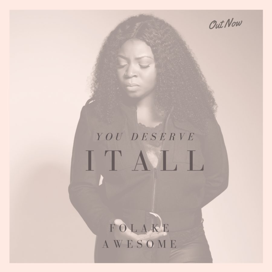 Folake Awesome - You Deserve It All