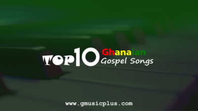 GMPTop10 Ghanaian Gospel 2017