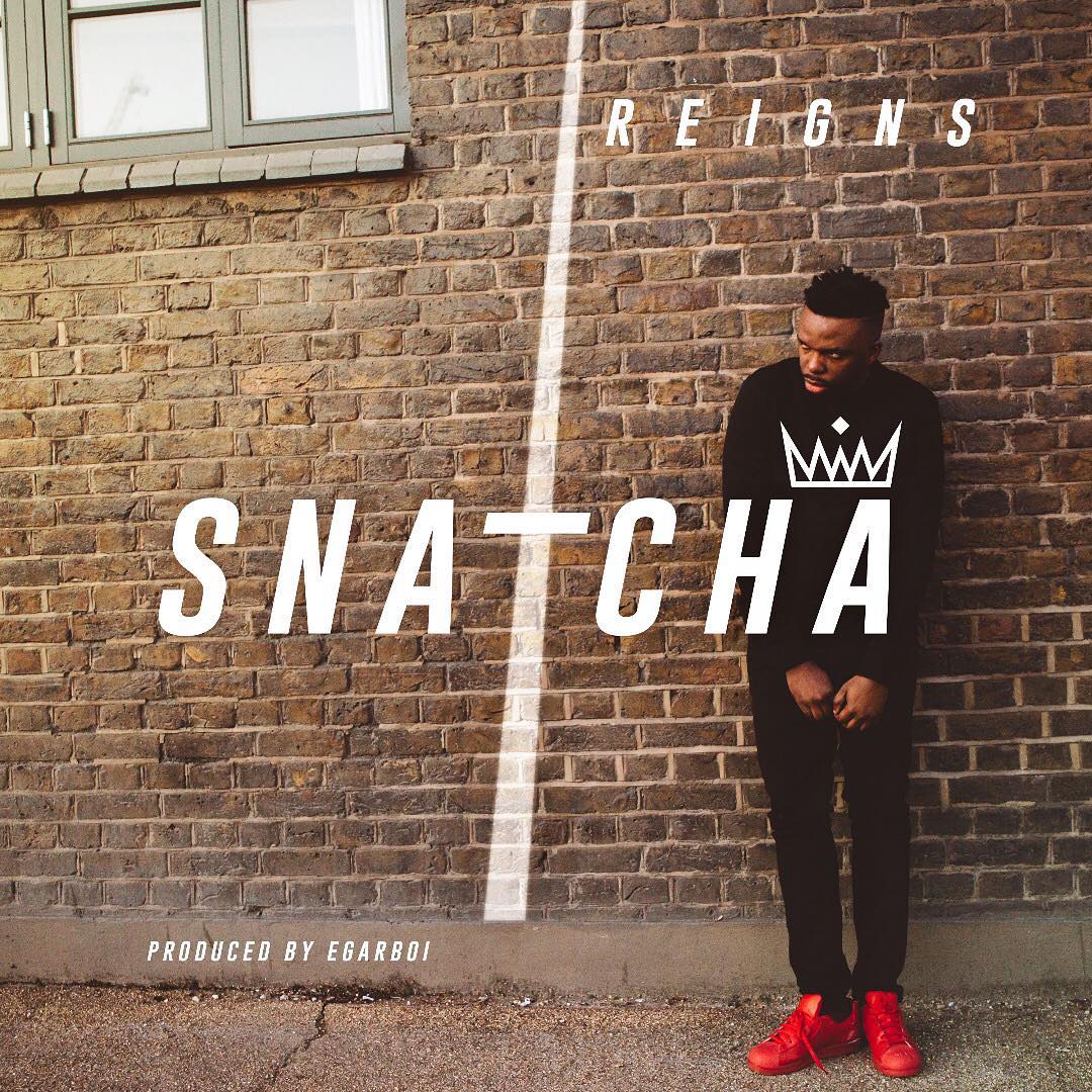 Snatcha - Reigns