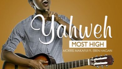 Morris Makafui - Yahweh Most High