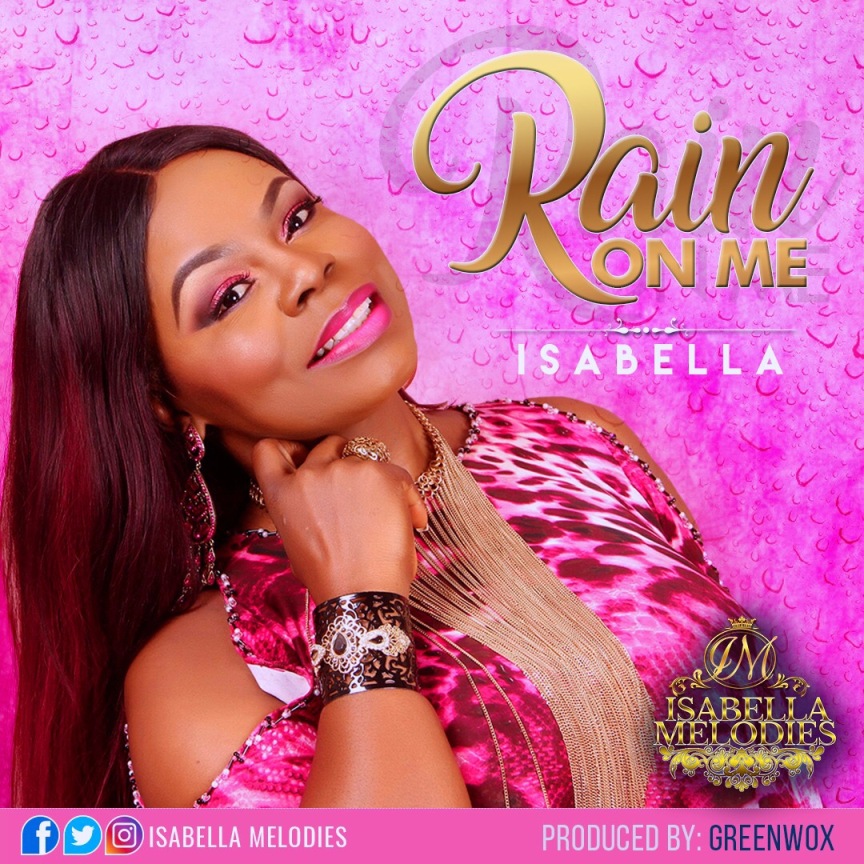 Isabella_Rain On Me