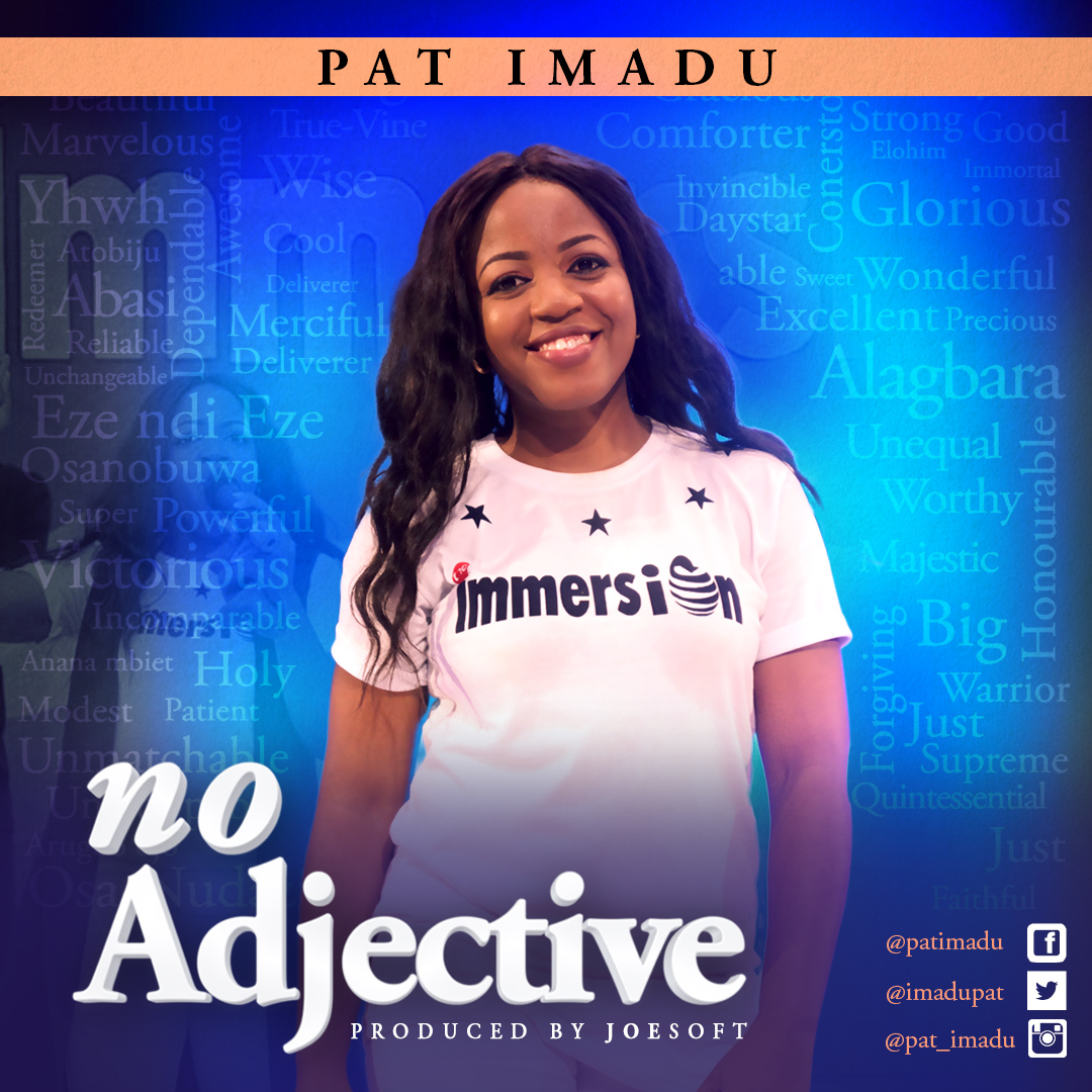 No Adjective - Pat Imadu 