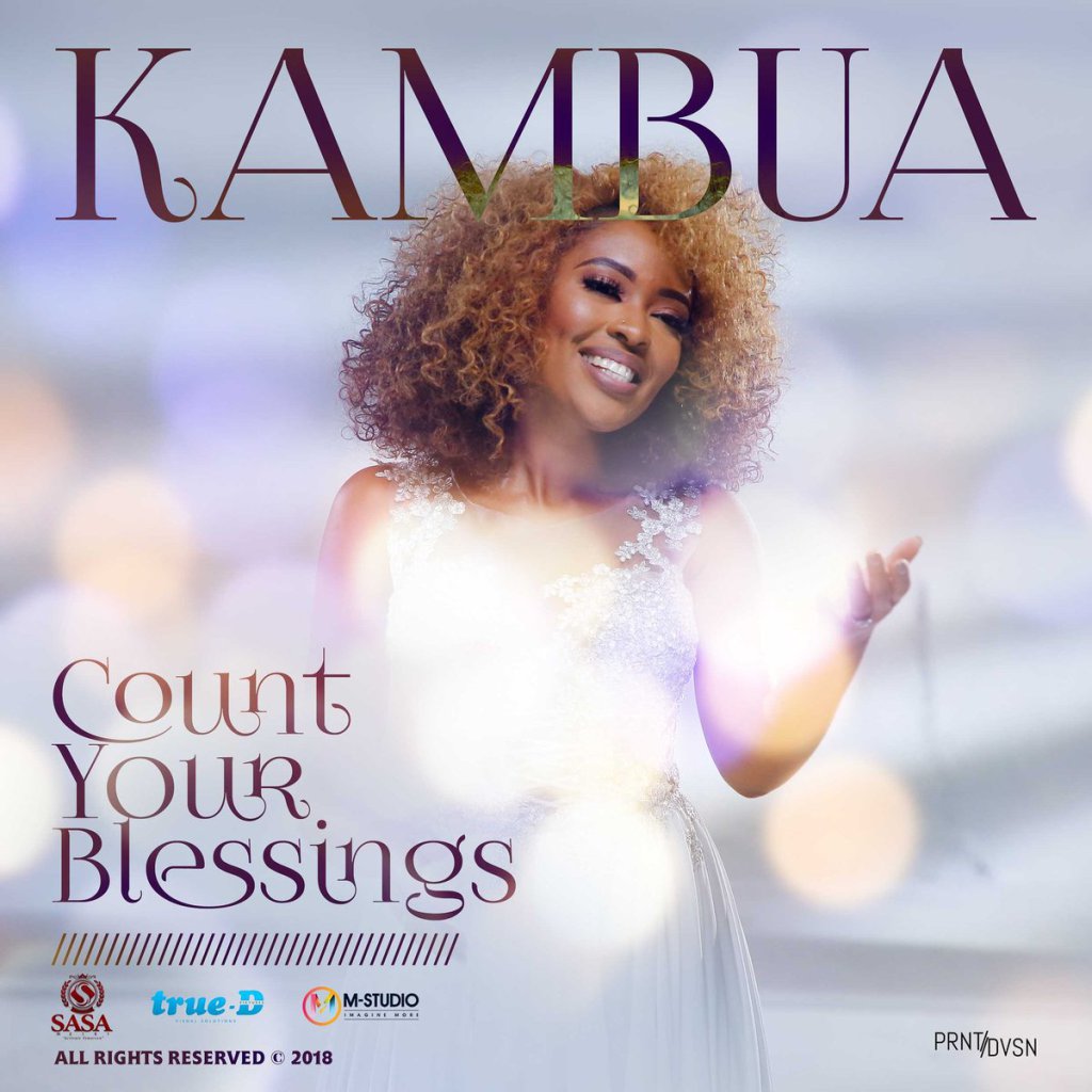 Kambua-Count Your Blessings
