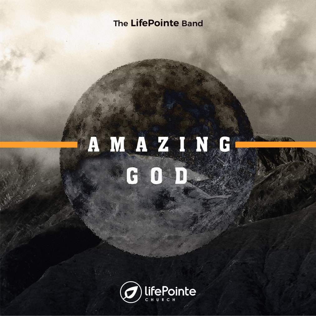 The Lifepointe Band amazing-god