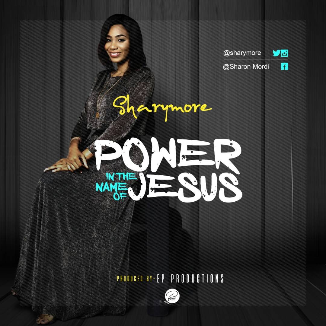 sharymore - Power in the name of Jesus