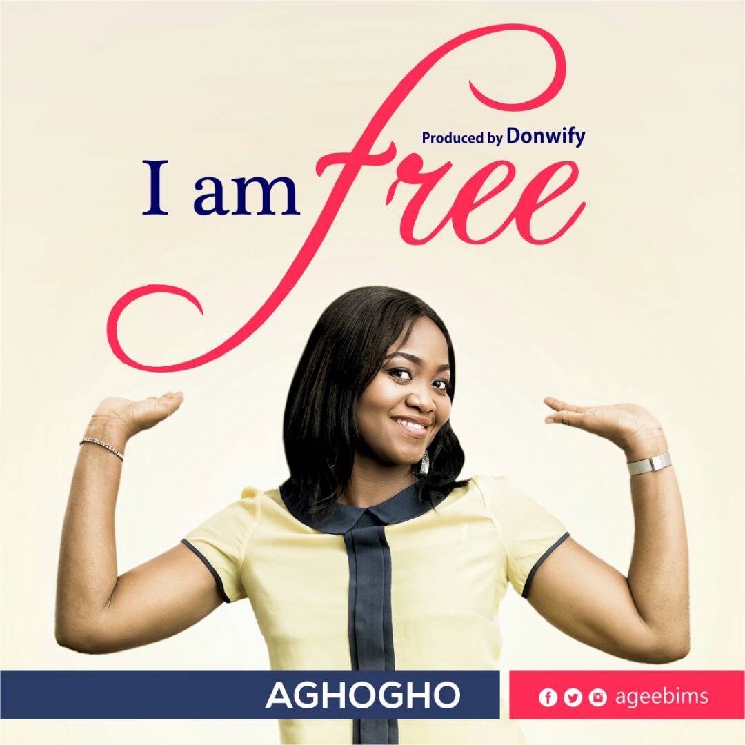 Aghogho I am Free 