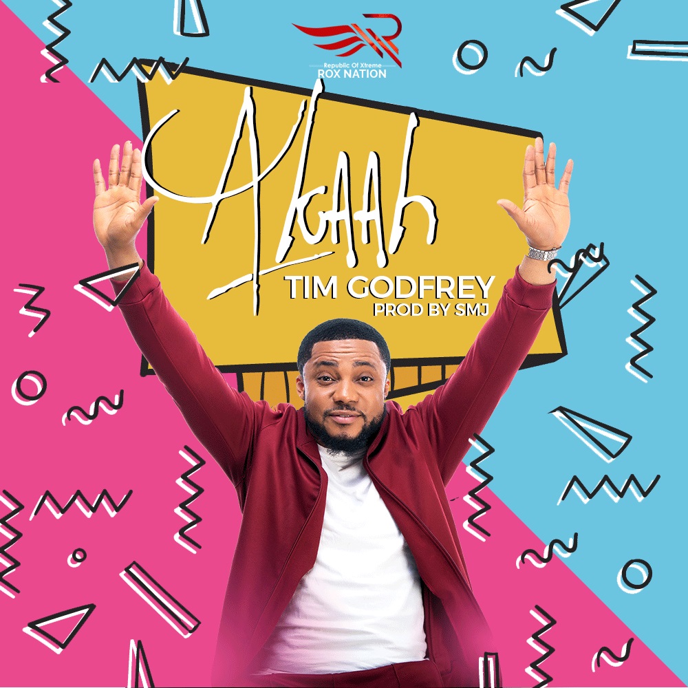 Akaah -Tim Godfrey