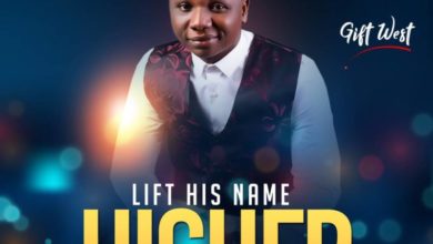 Lift His Name Higher