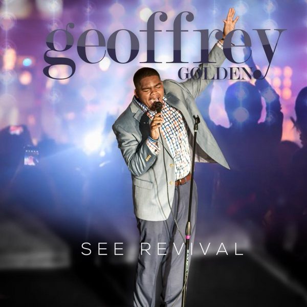 Geoffrey Golden - See Revival