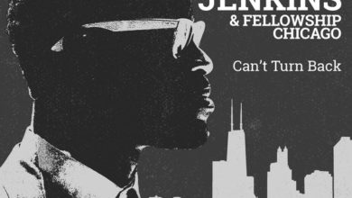 Can’t Turn Back - Charles Jenkins & Fellowship Chicago