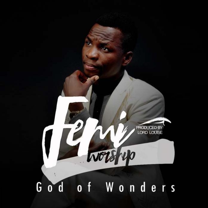 Femi Worship - God of wonders