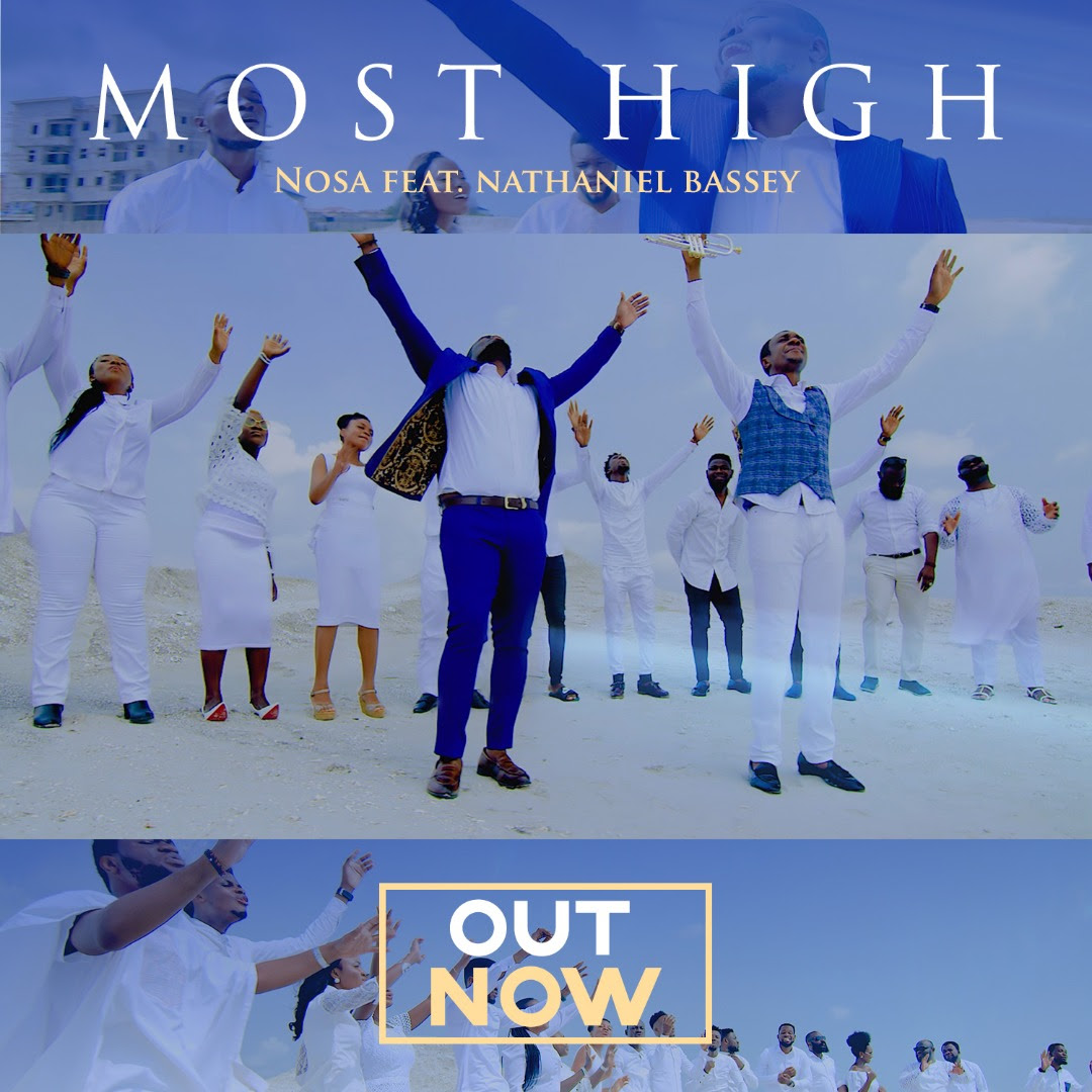 Most High Video_Nosa