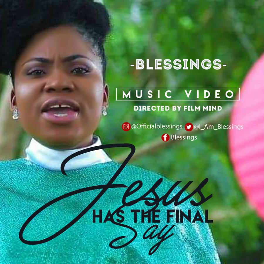 Blessing - Jesus has the Final Say