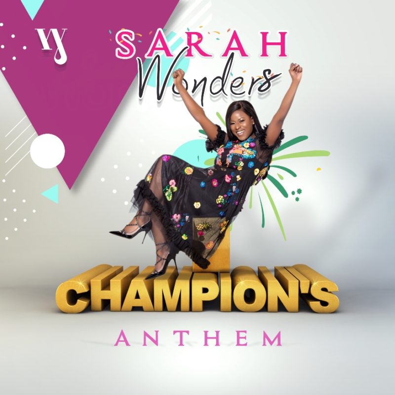 Sarah Wonders_Champions Anthem