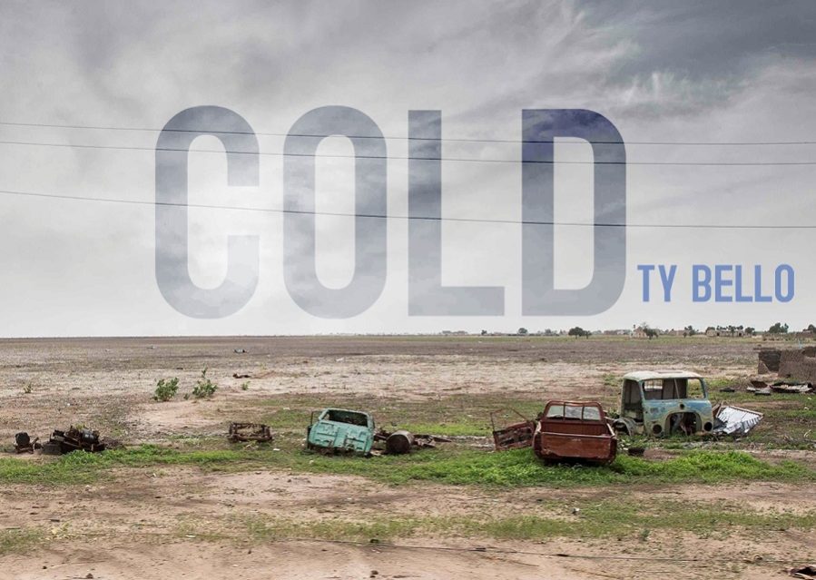 COLD - Ty Bello