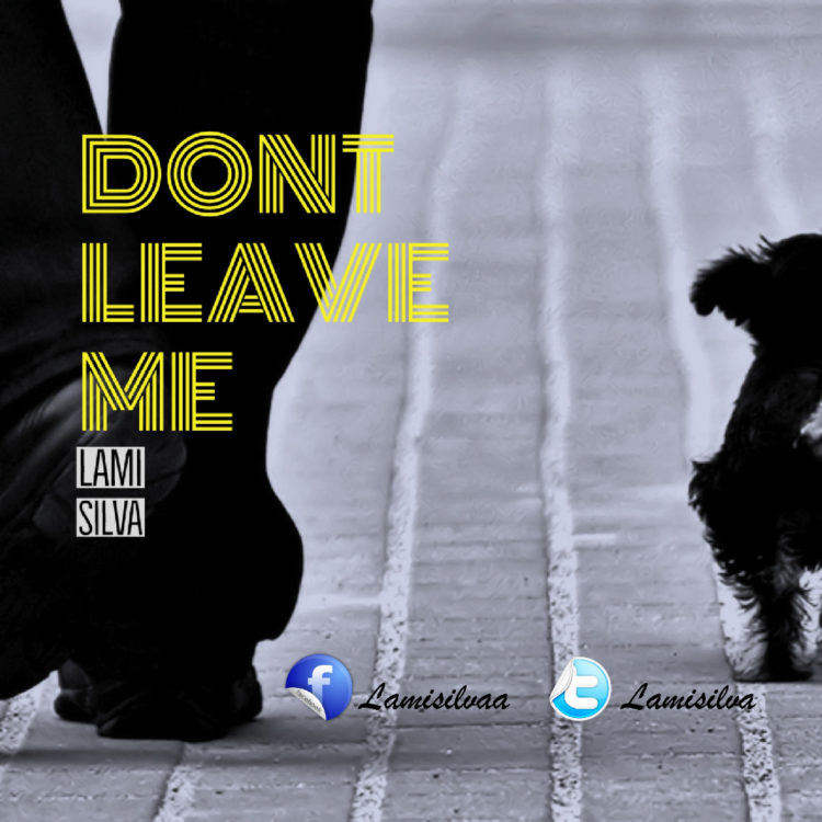 Don't Leave Me