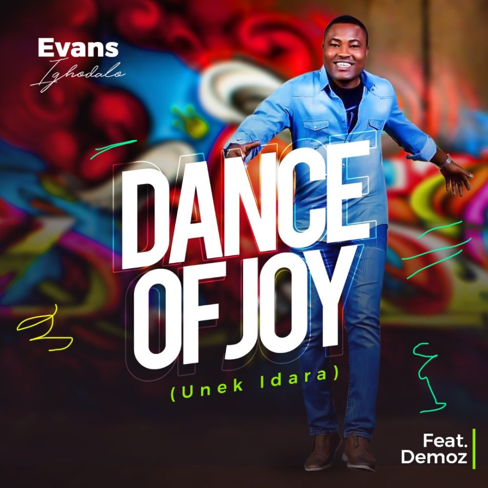 Evans Ighodalo_Dance of Joy Cover