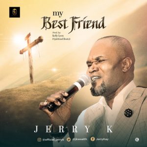 My Best Friend - Jerry K