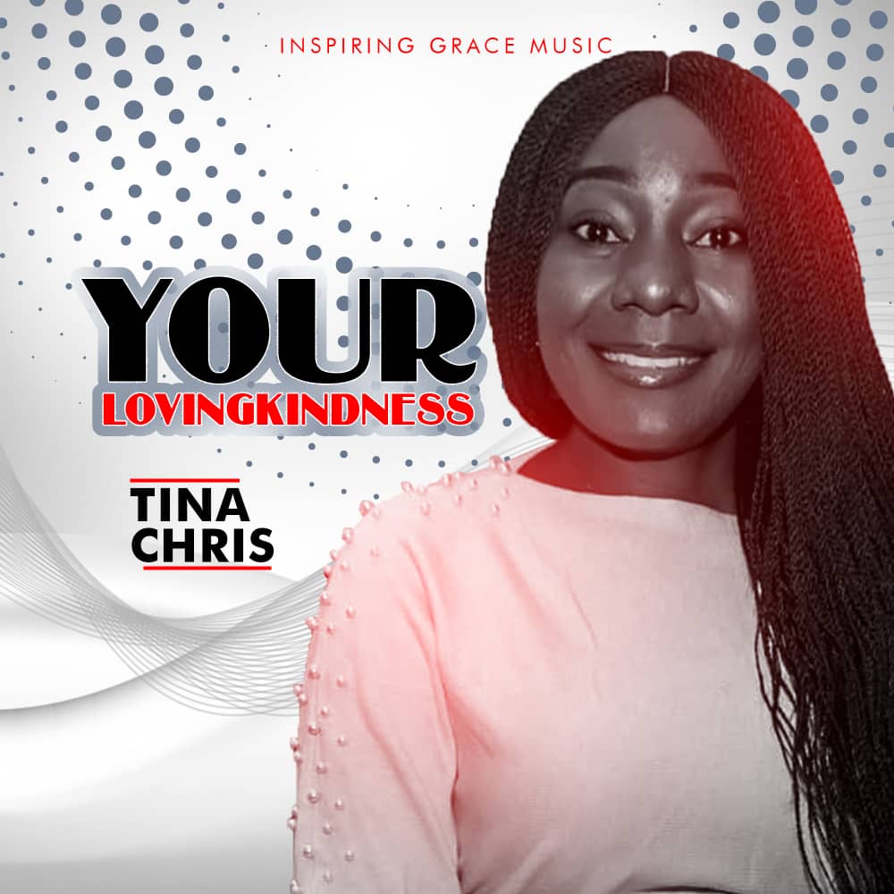 Tina Chris_Your Loving Kindness