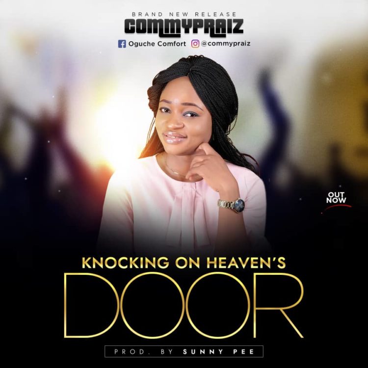 Commypraiz - Knocking On Heaven's Door