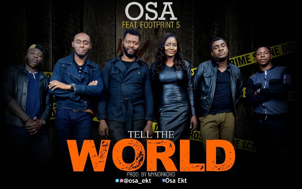 OSA - Tell The World 