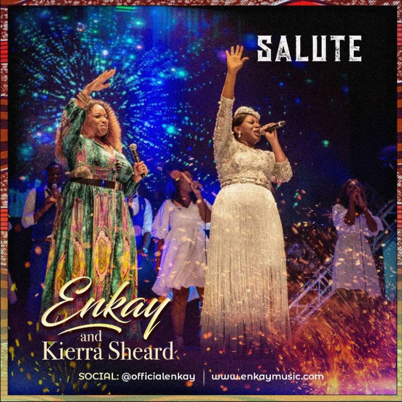 SALUTE_ENKAY_KIERRA SHEARD