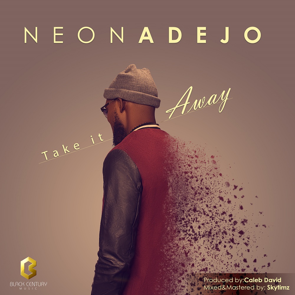 Take it Away - Neon Adejo