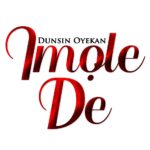 Imole De Lyris - Dunsin Oyekan