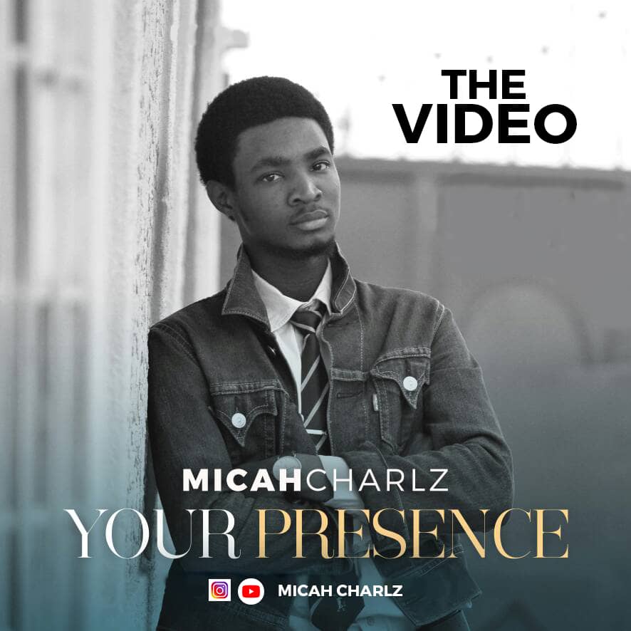 Micah Charlz - 'Your Presence'