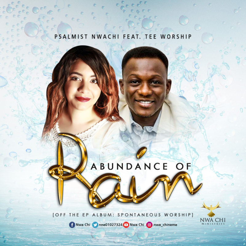Nwa Chi - Abundance of Rain Feat Tee Worship [Art cover]
