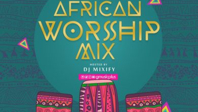 gmusicplus-african_worship-mix-2018