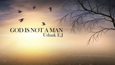 uduak ej - God is not a Man