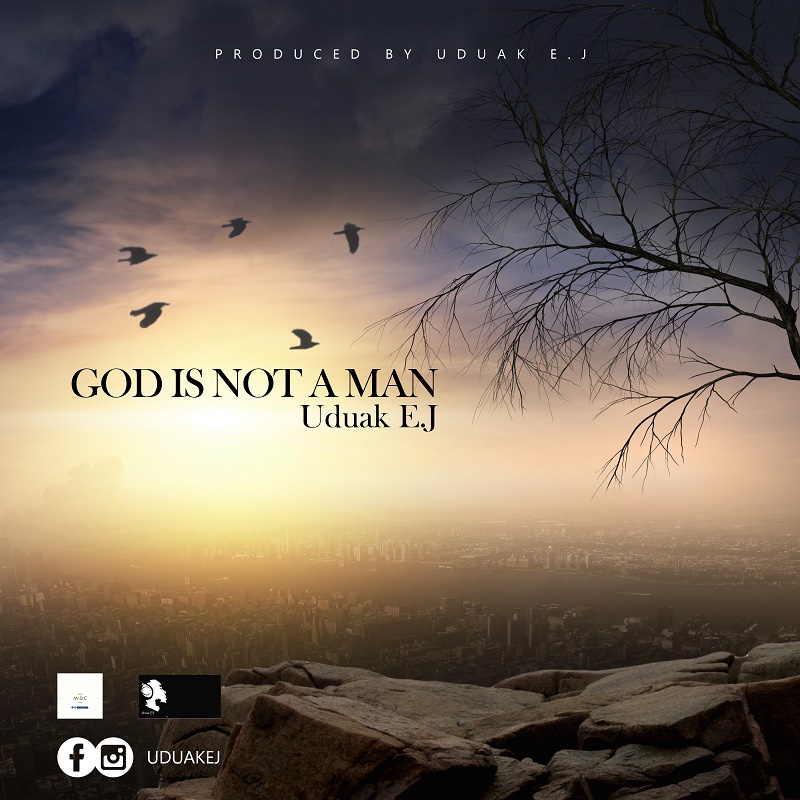 uduak ej - God is not a Man