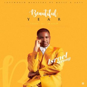 Beautiful Year - Israel Strong