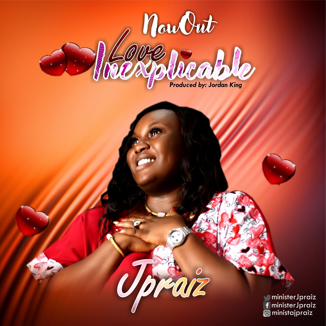 JPRAIZ - LOVE INEXPLICABLE 2