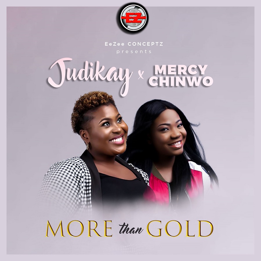 More Than Gold - Judikay ft. Mercy Chinwo