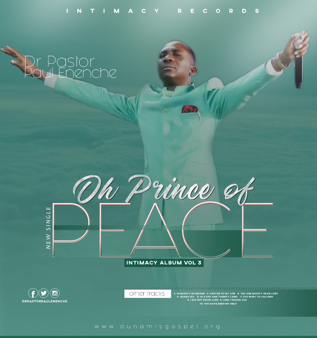 Oh prince of peace_Dr. Paul Enenche
