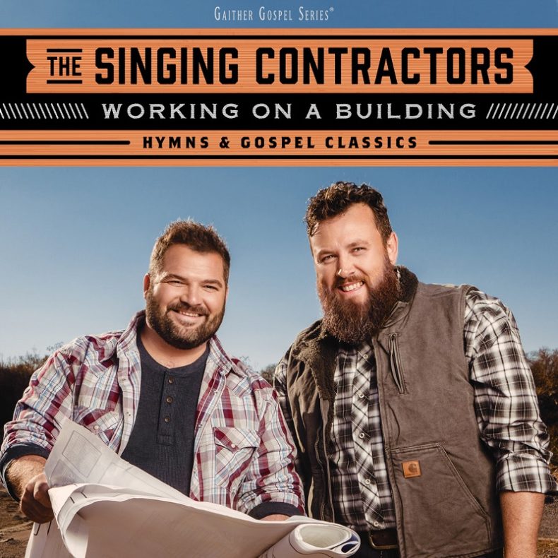 The Singing Contractors_Working on a Building