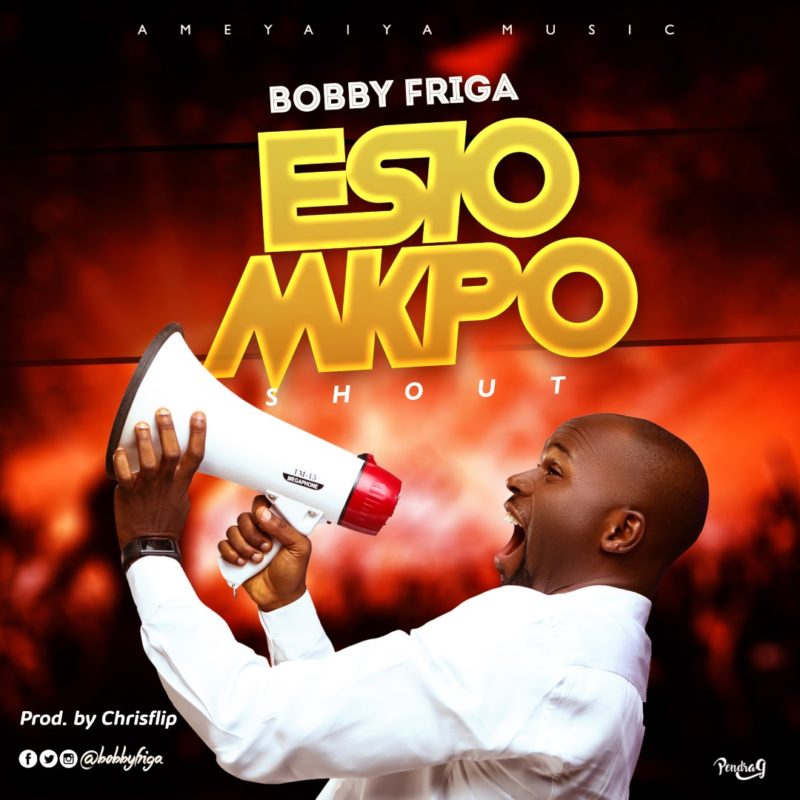 bobby friga-Esio Mpko