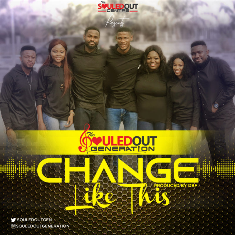 Souled Out Generation - Change Like This