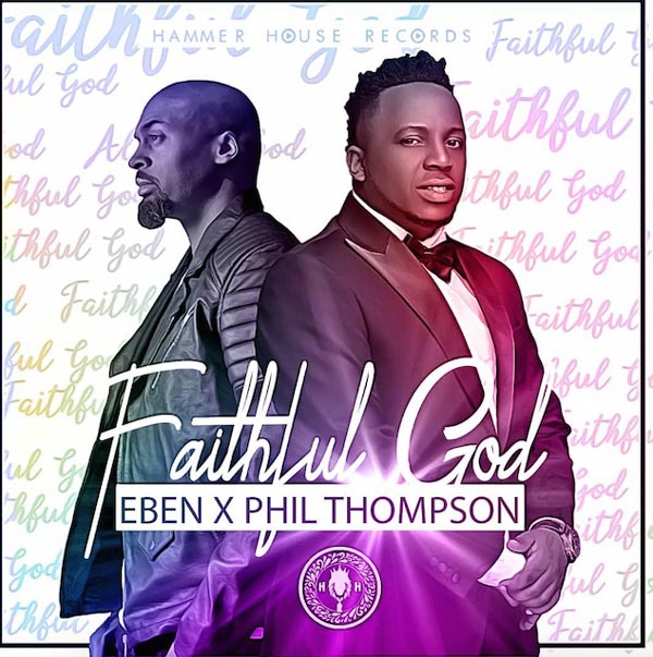 eben-faithful-god-phil-thompson