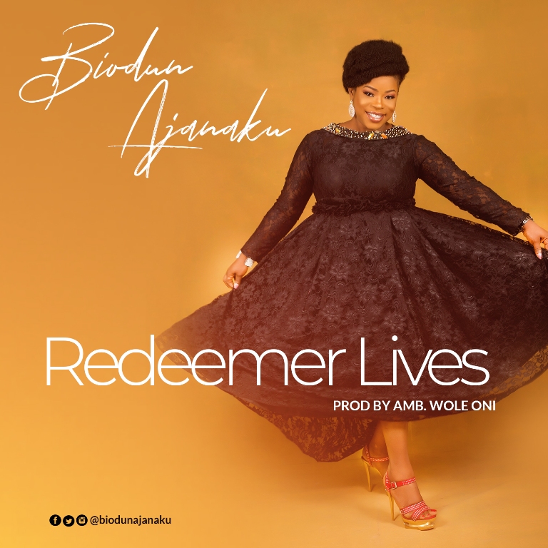 Redeemer Lives - Biodun Ajanaku