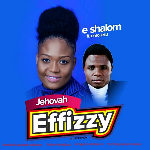 Jehovah Effizzy
