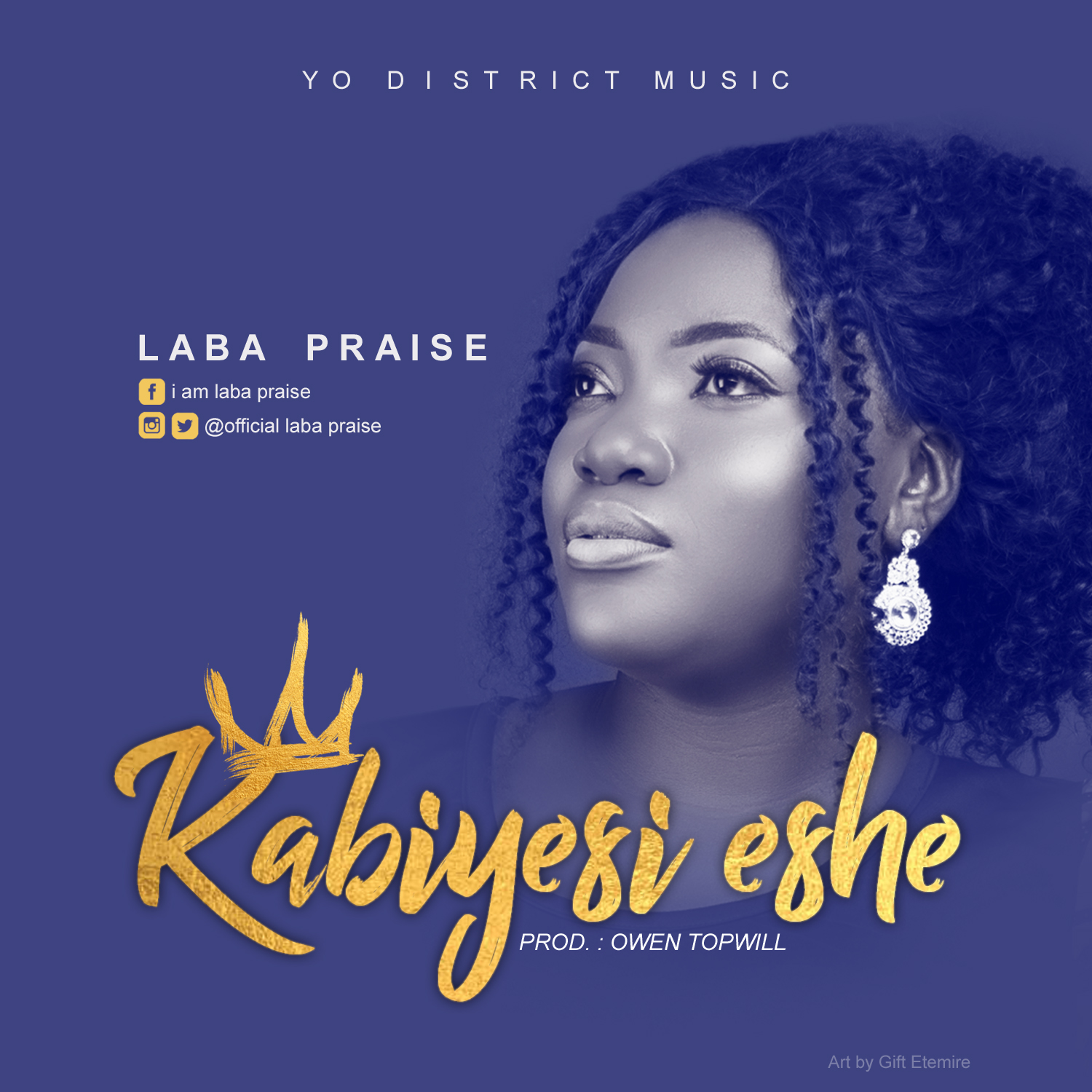 Laba Praise - Kabiyesi Eshe 