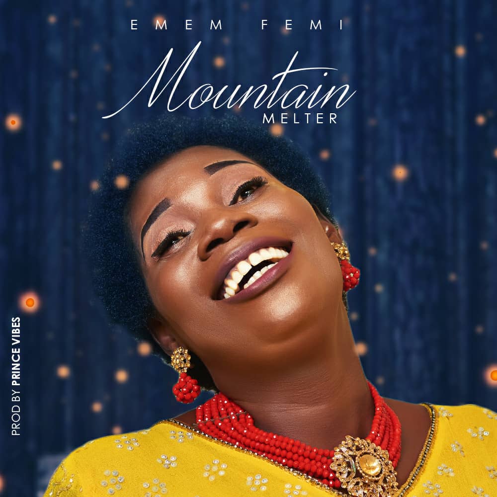 Mountain Melter - Emem Femi