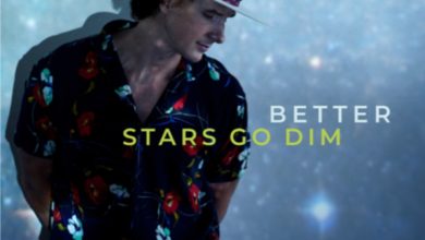 Stars Go Dim - Better LP