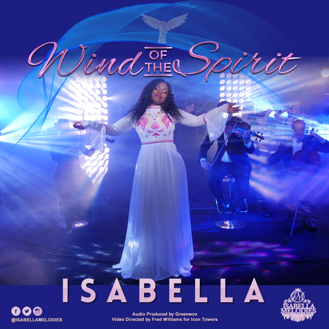 Wind of the Spirit - Isabella Melodies