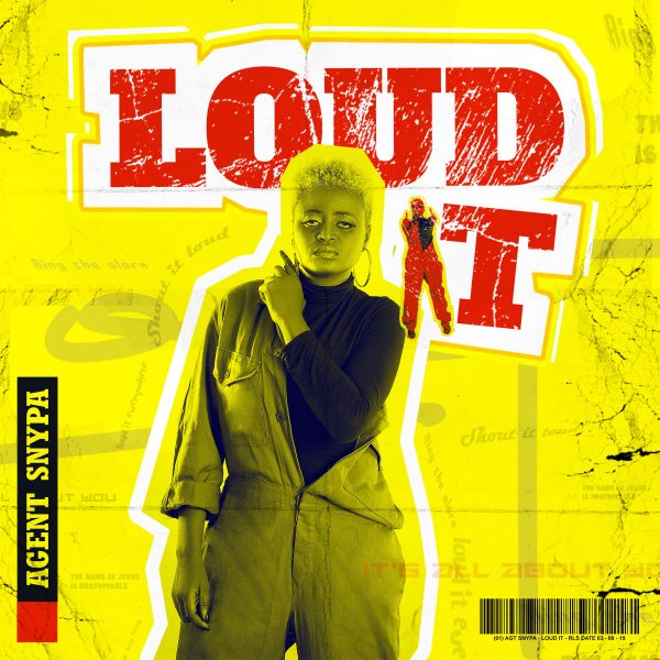 Agent-Snypa-Loud-It